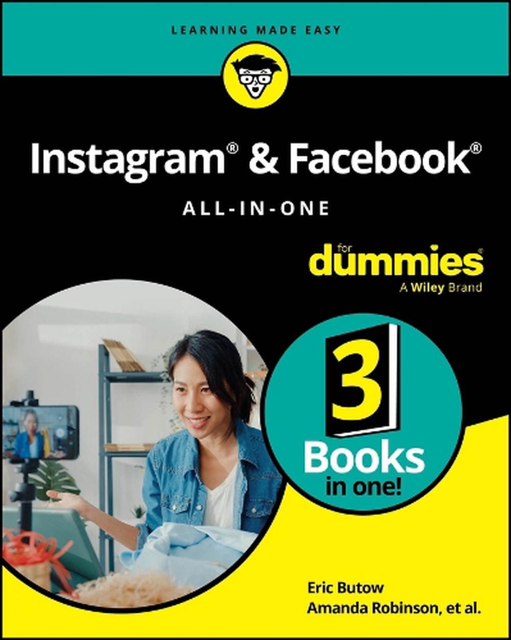 Instagram & Facebook All-in-One For Dummies, 3rd Edition by Eric Butow - ISBN: 9781394414444