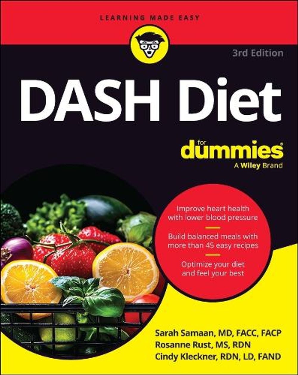 DASH Diet For Dummies, 3rd Edition by Sarah Samaan - ISBN: 9781394416431