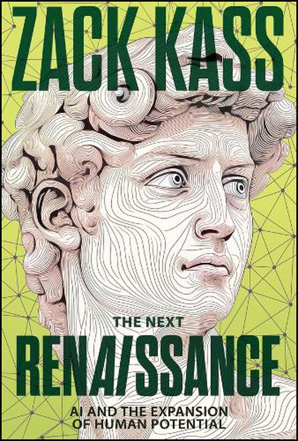 The Next Renaissance: AI and the Expansion of Human Potential, Australian Edition, 9781394417735