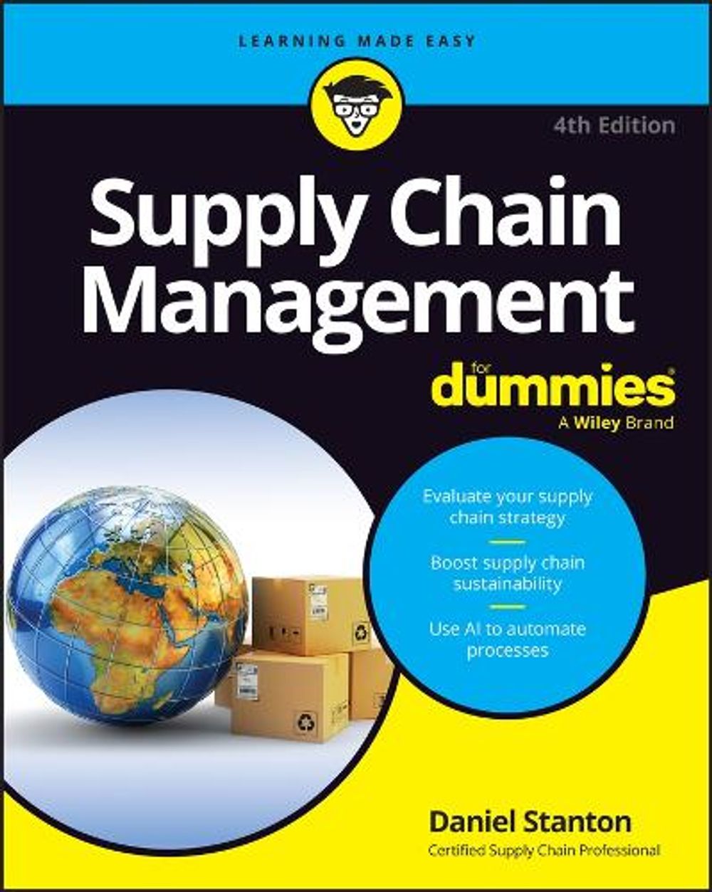 Supply Chain Management For Dummies, 4th Edition by Daniel Stanton - ISBN: 9781394424788