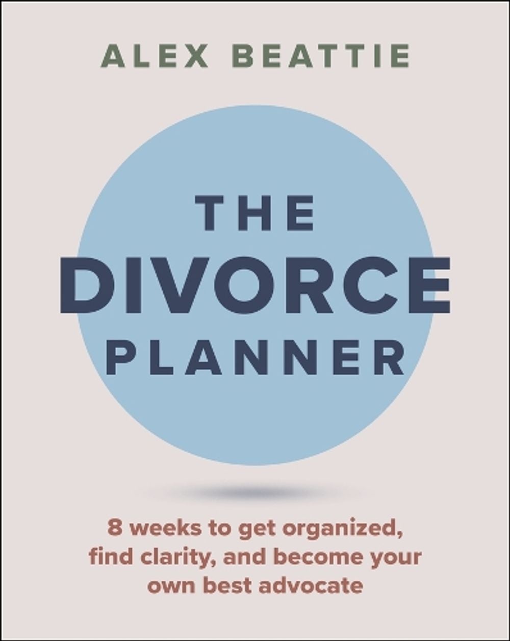 The Divorce Planner by Alex Beattie - ISBN: 9781394426485