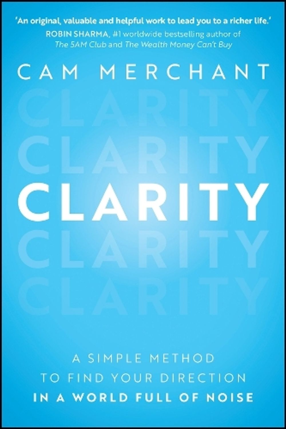 Clarity by Cam Merchant - ISBN: 9781394432943