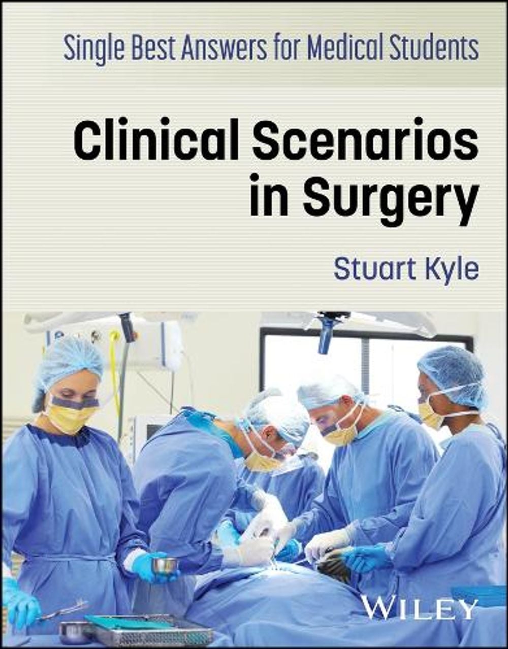 Single Best Answers for Medical Students by Stuart Kyle - ISBN: 9781394448302