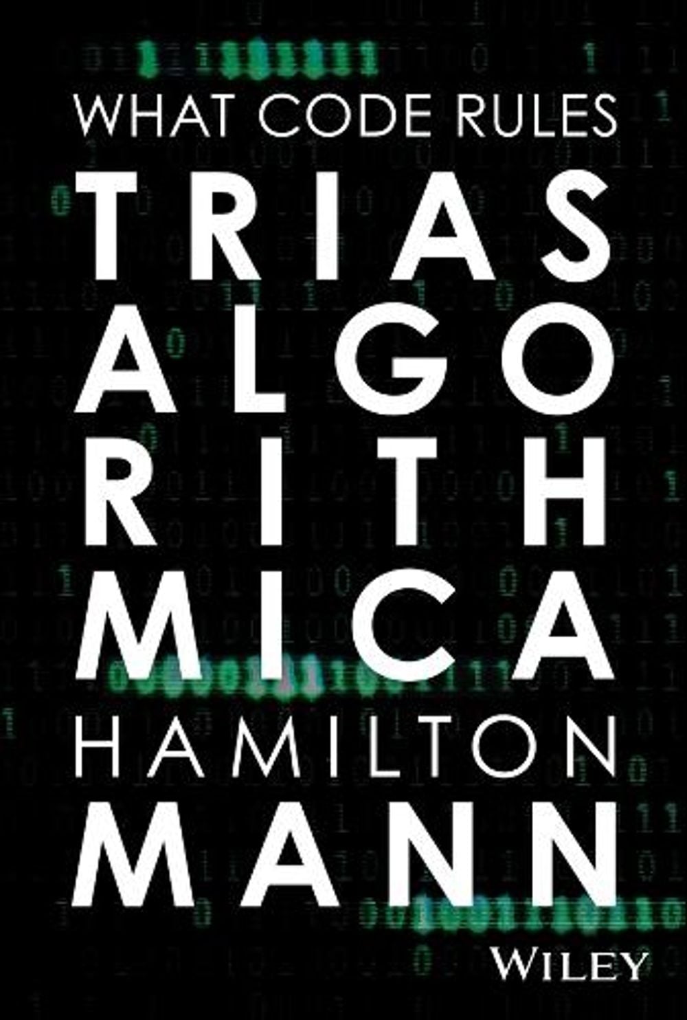 Trias Algorithmica by Hamilton Mann - ISBN: 9781394449286