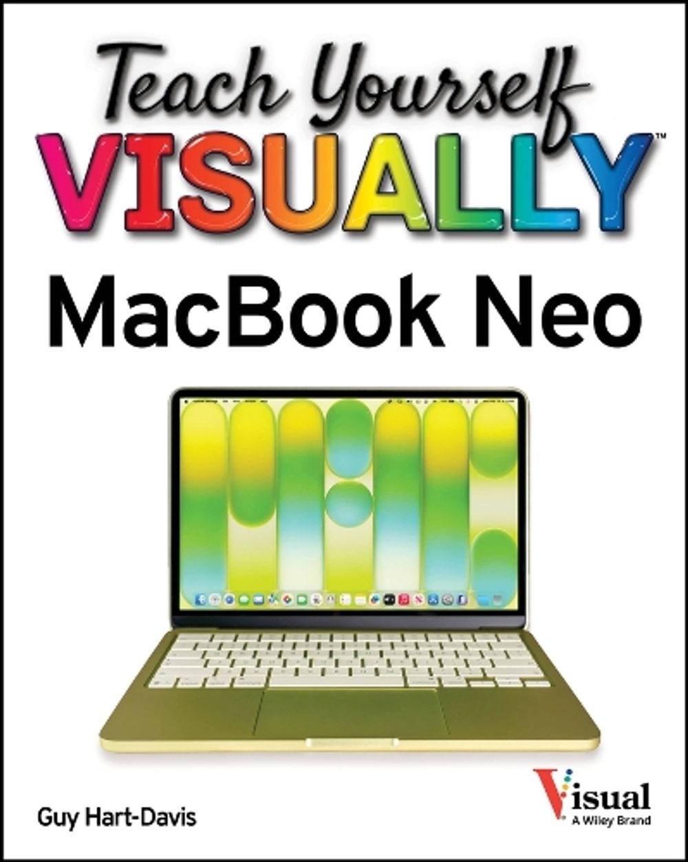 Teach Yourself VISUALLY MacBook Neo by Guy Hart-Davis - ISBN: 9781394452972