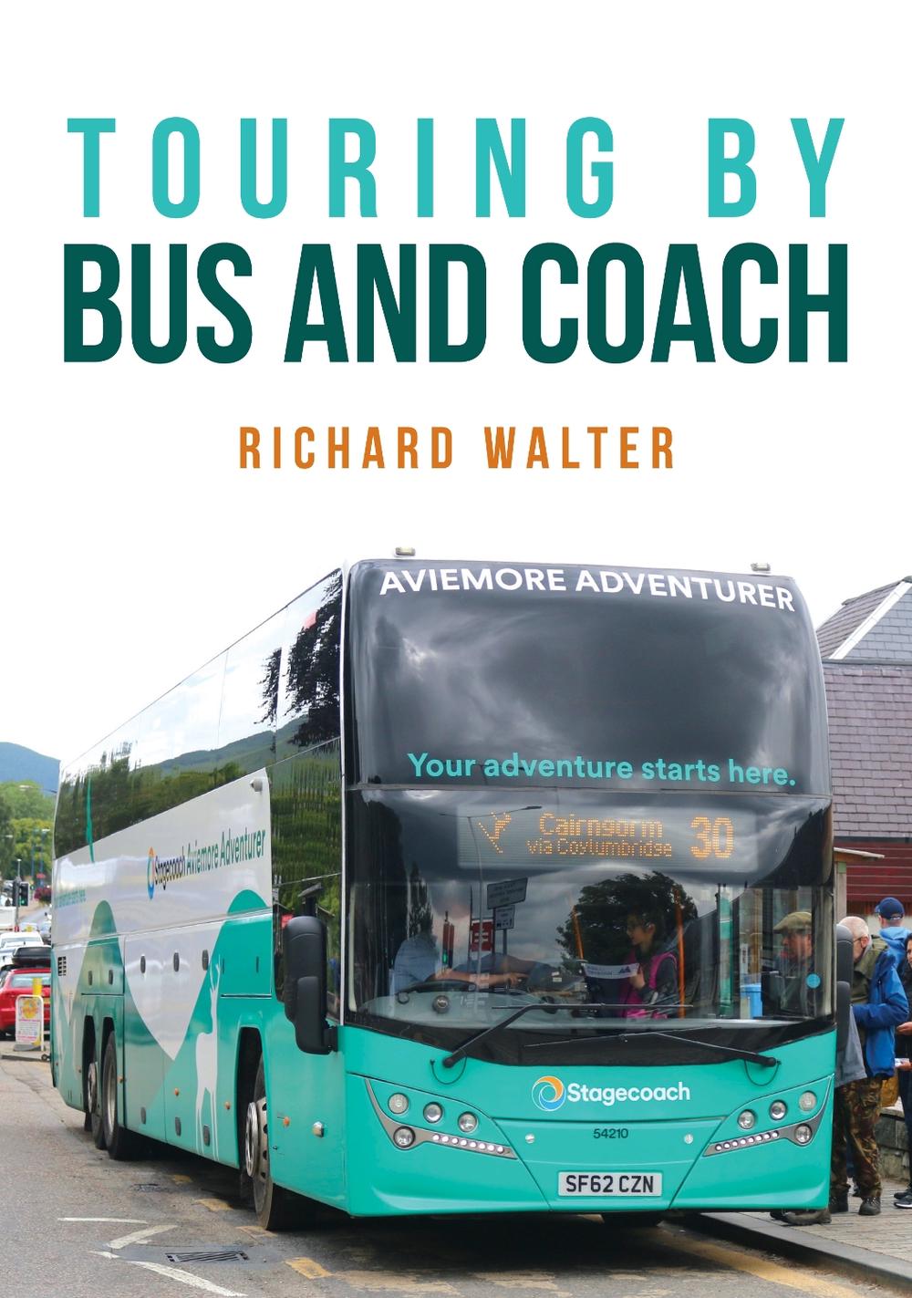Touring by Bus and Coach, 9781398107069