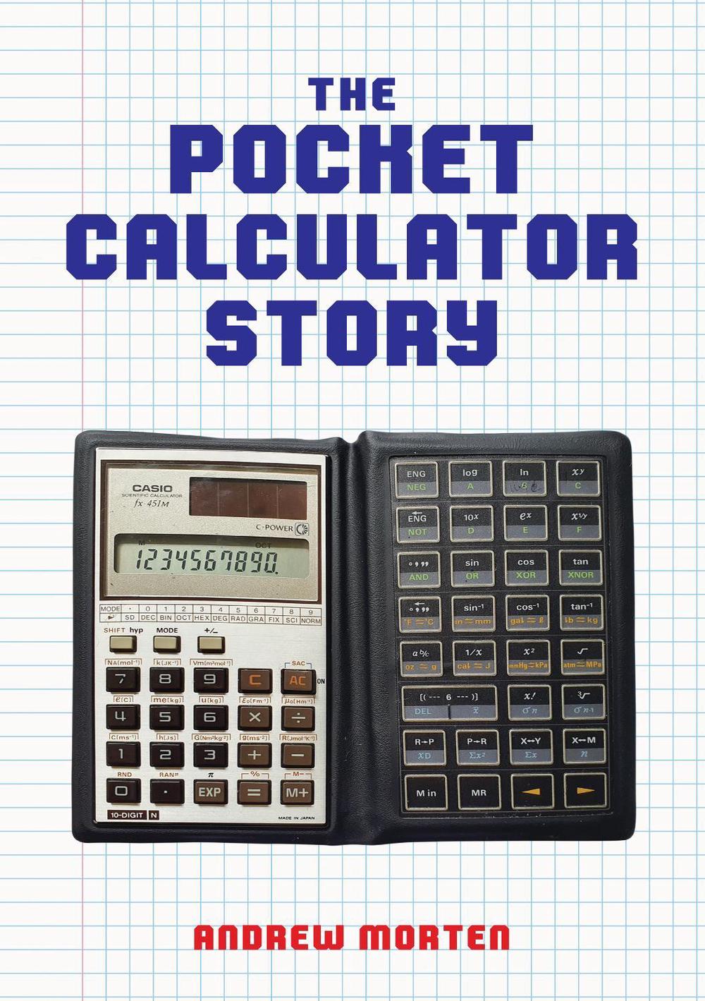 The Pocket Calculator Story, 9781398116863