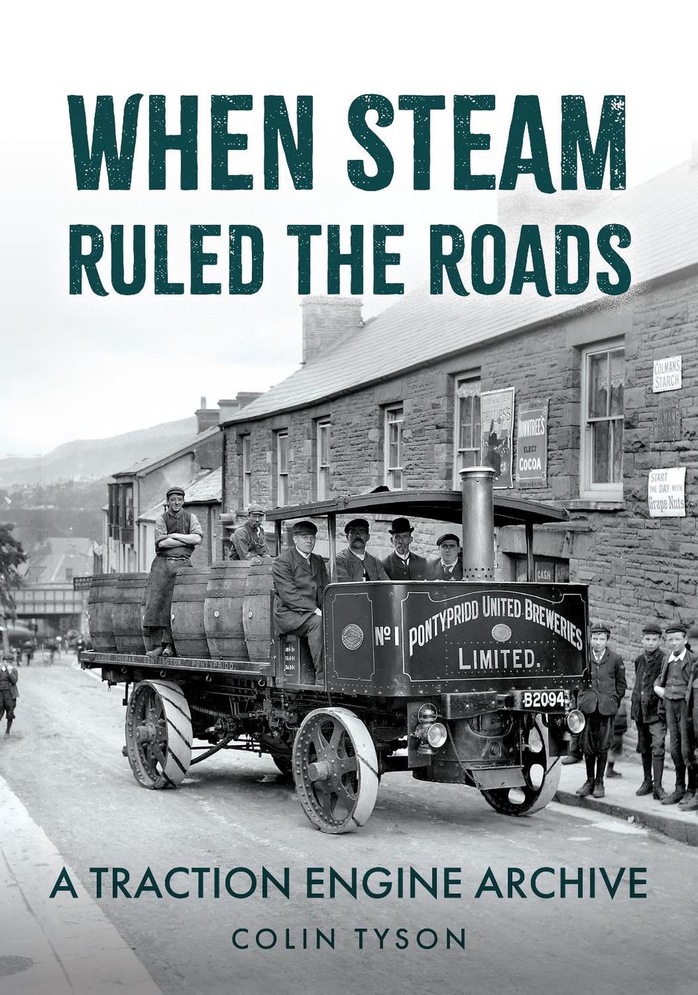 When Steam Ruled the Roads, 9781398119666
