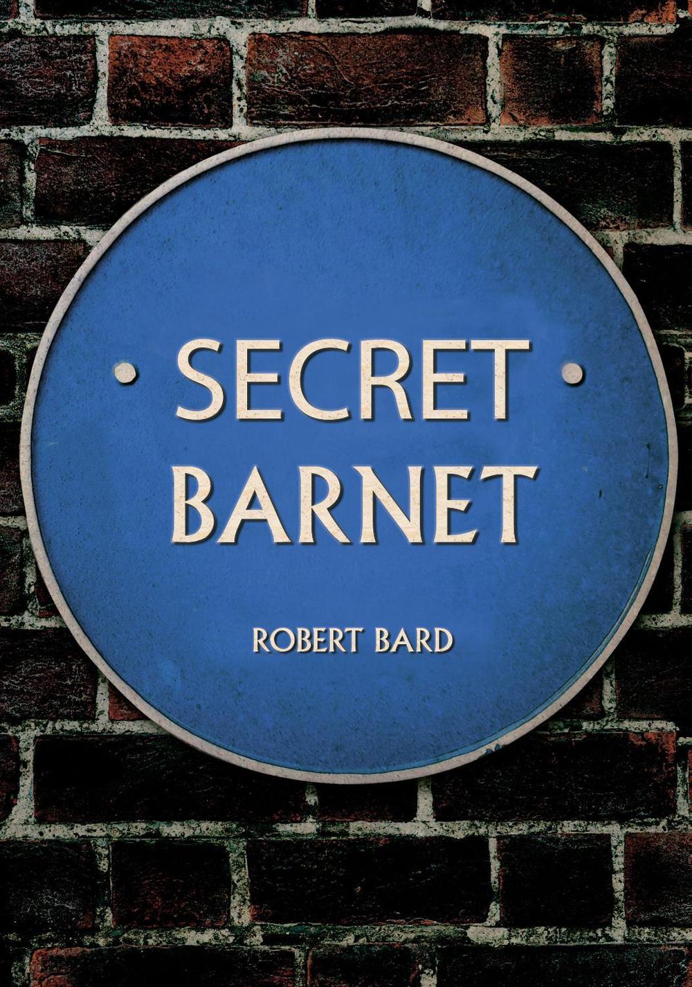 Secret Barnet and Hadley, 9781398120020