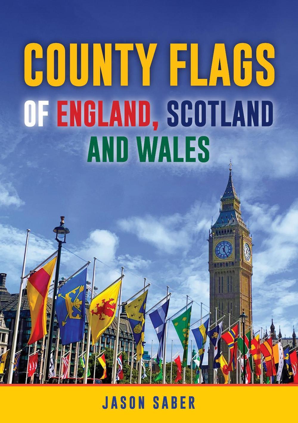 County Flags of England, Scotland and Wales, 9781398120082