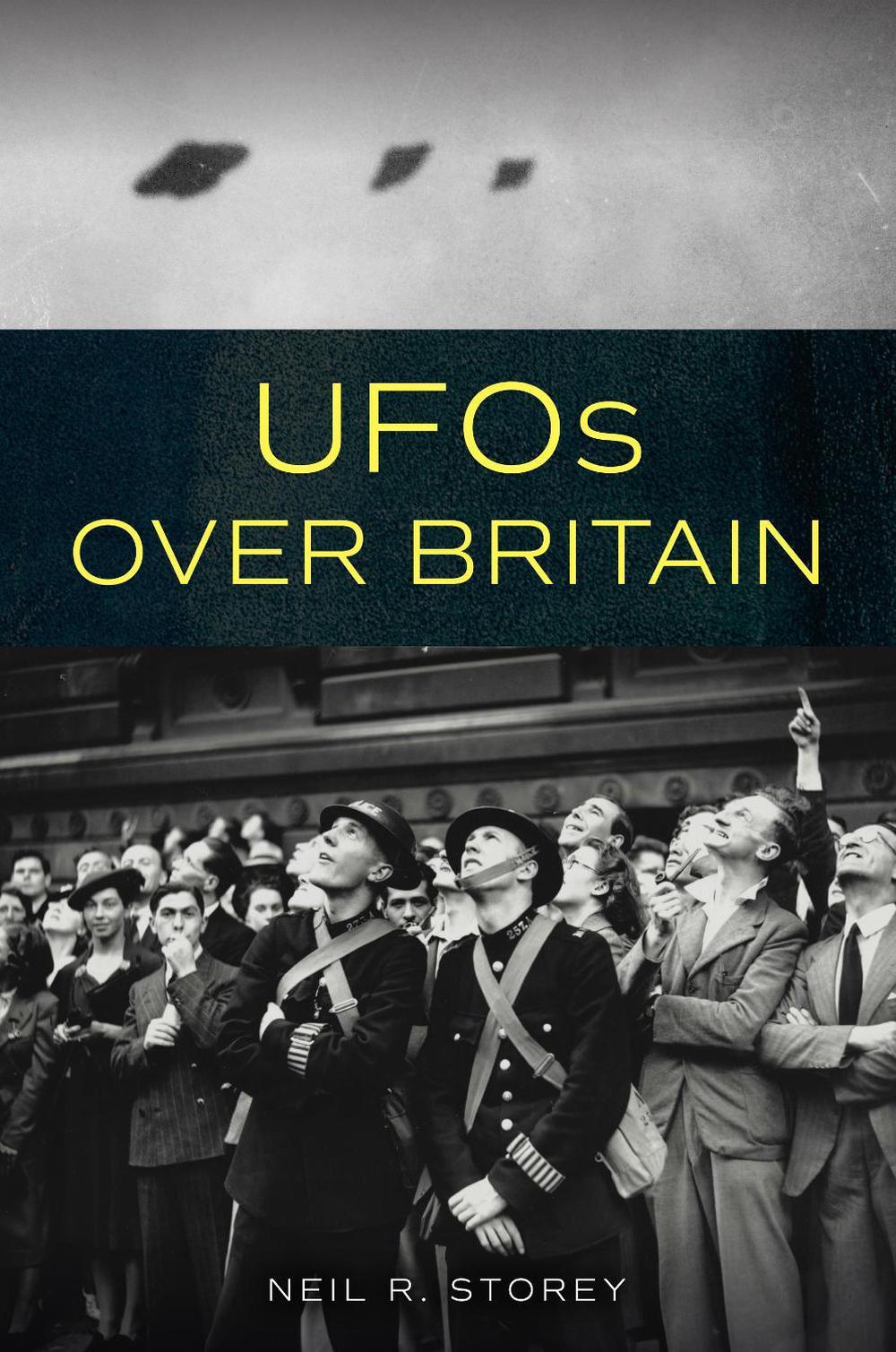 UFOs Over Britain, 9781398120280