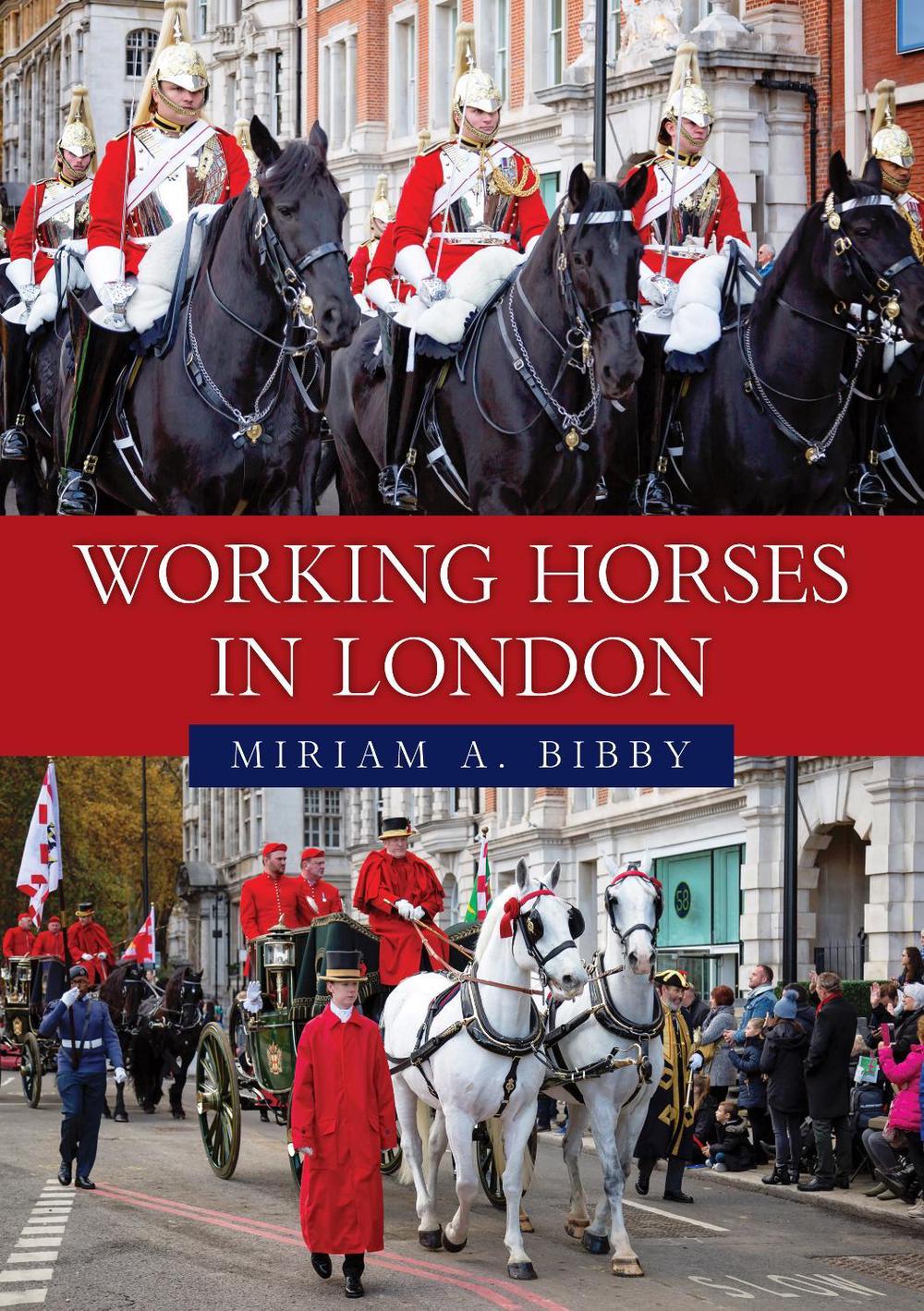 Working Horses in London, 9781398121232