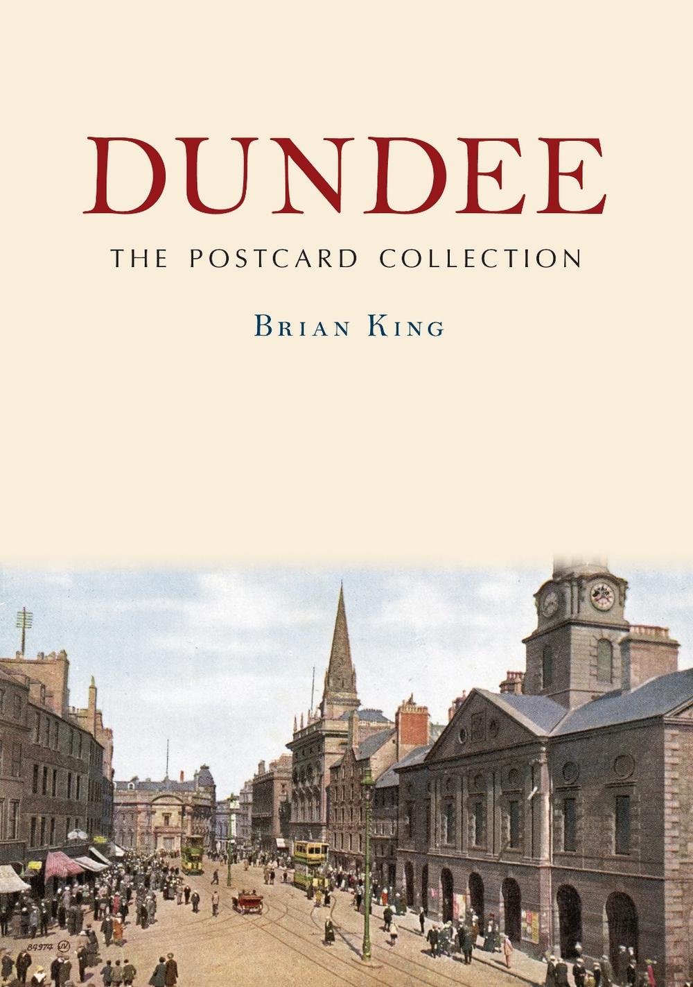 Dundee: The Postcard Collection, 9781398121515