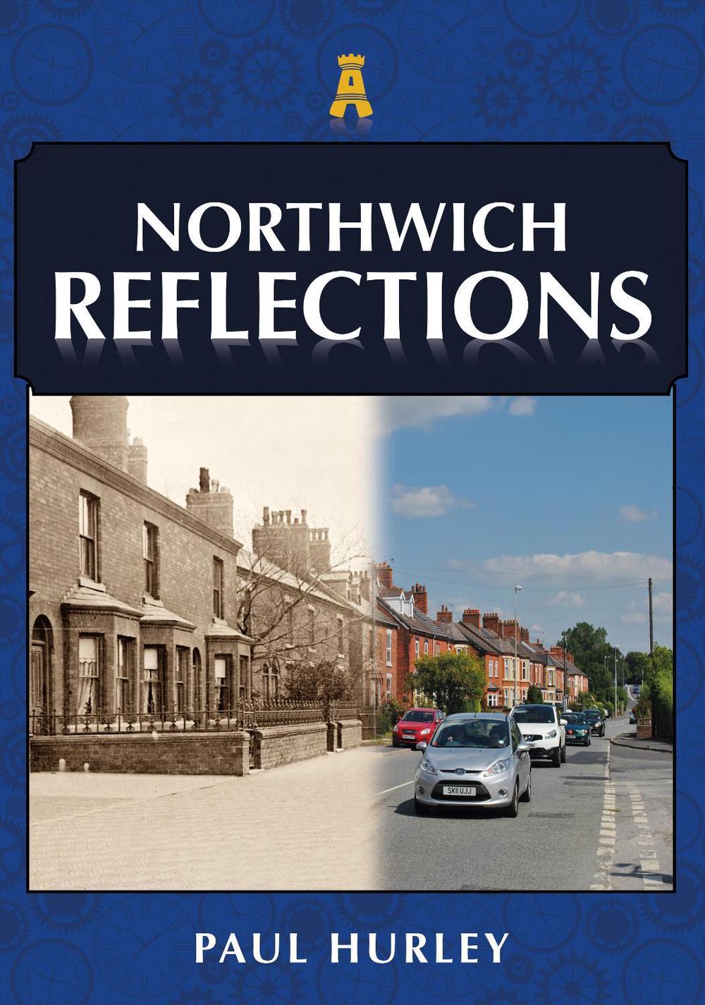 Northwich Reflections, 9781398124035