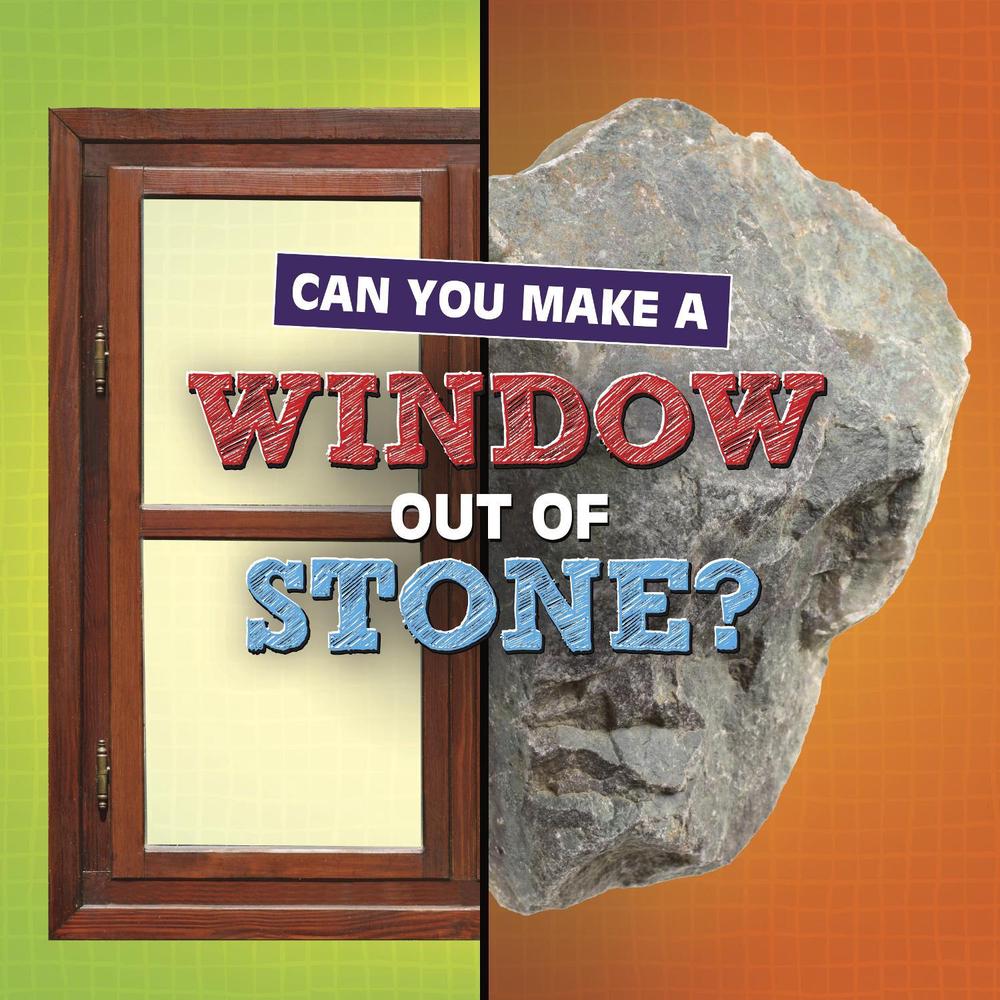 Can You Make a Window Out of Stone? by Michelle Hilderbrand, Hardcover