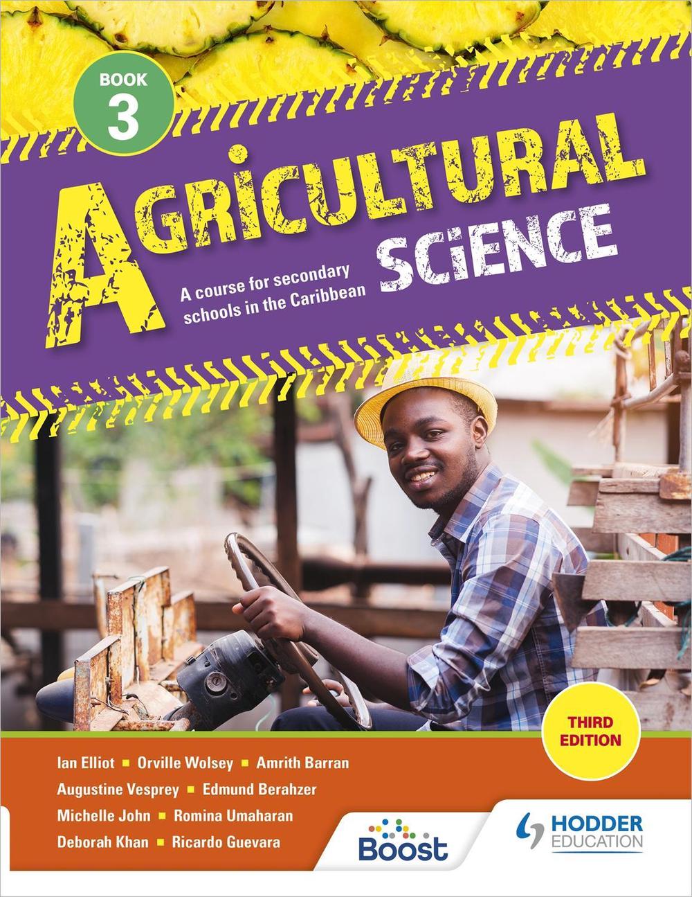 Agricultural Science Book 3: A course for secondary schools in the Caribbean Third Edition by Amrith Barran - ISBN: 9781398307650