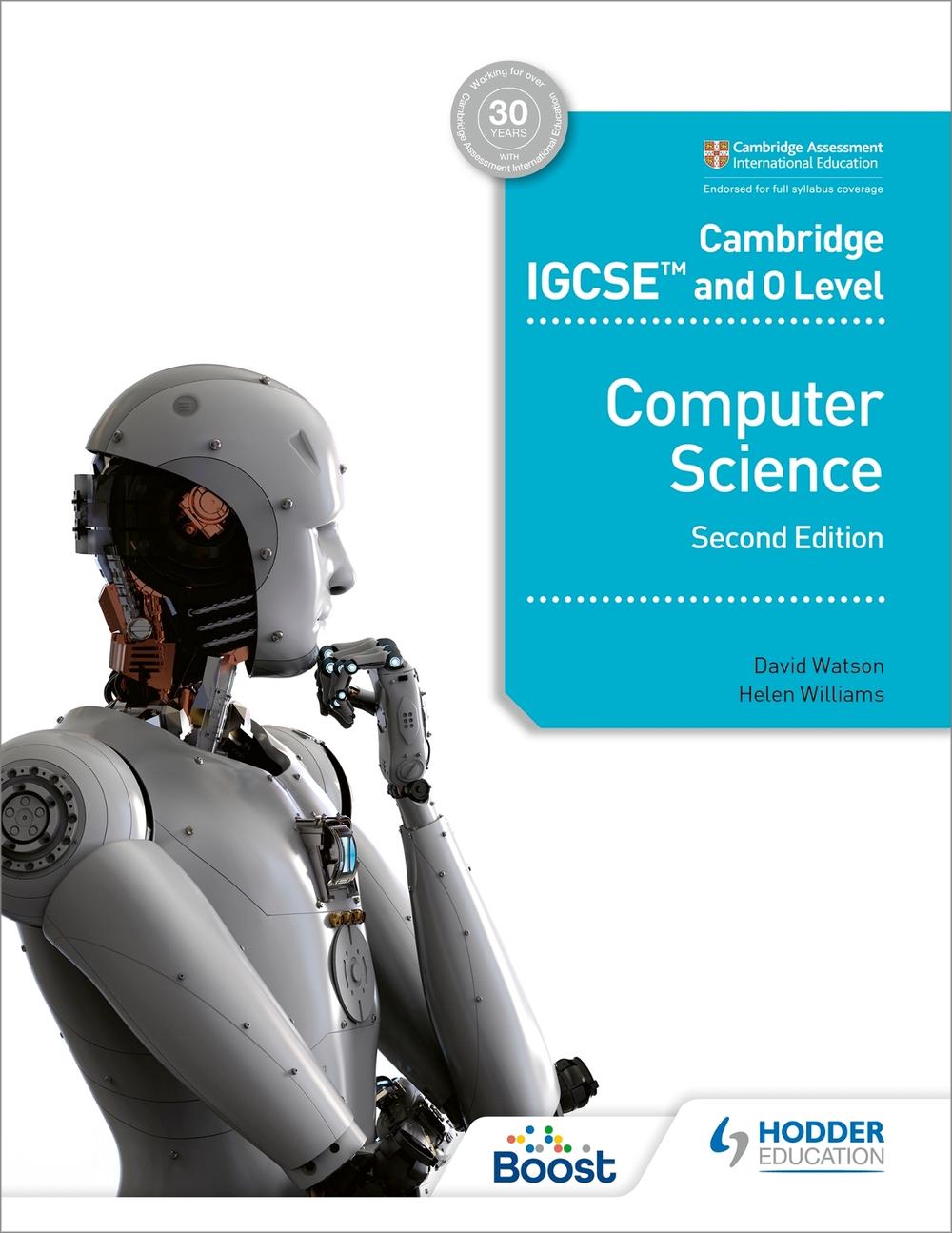 Cambridge Igcse and O Level Computer Science Second Edition, 9781398318281