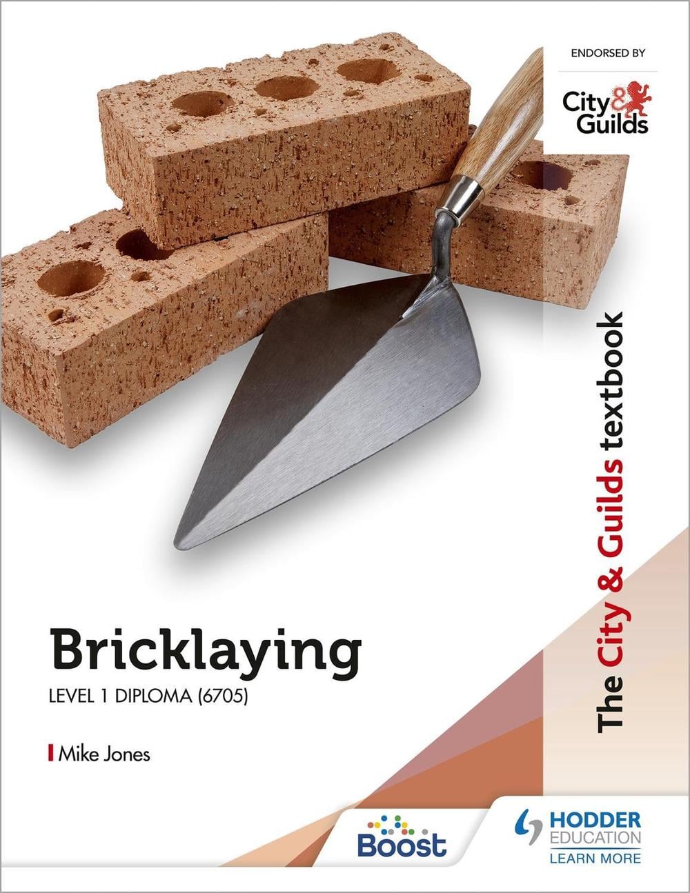 The City & Guilds Textbook: Bricklaying for the Level 1 Diploma (6705 ...