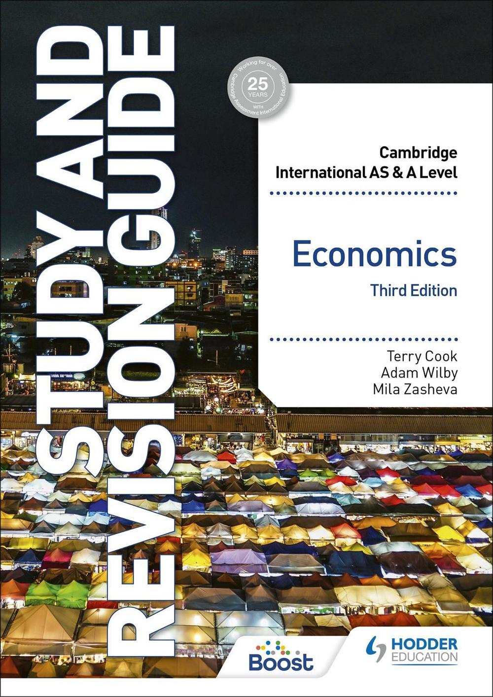 Cambridge International AS/A Level Economics Study and Revision Guide Third Edition, 9781398344426