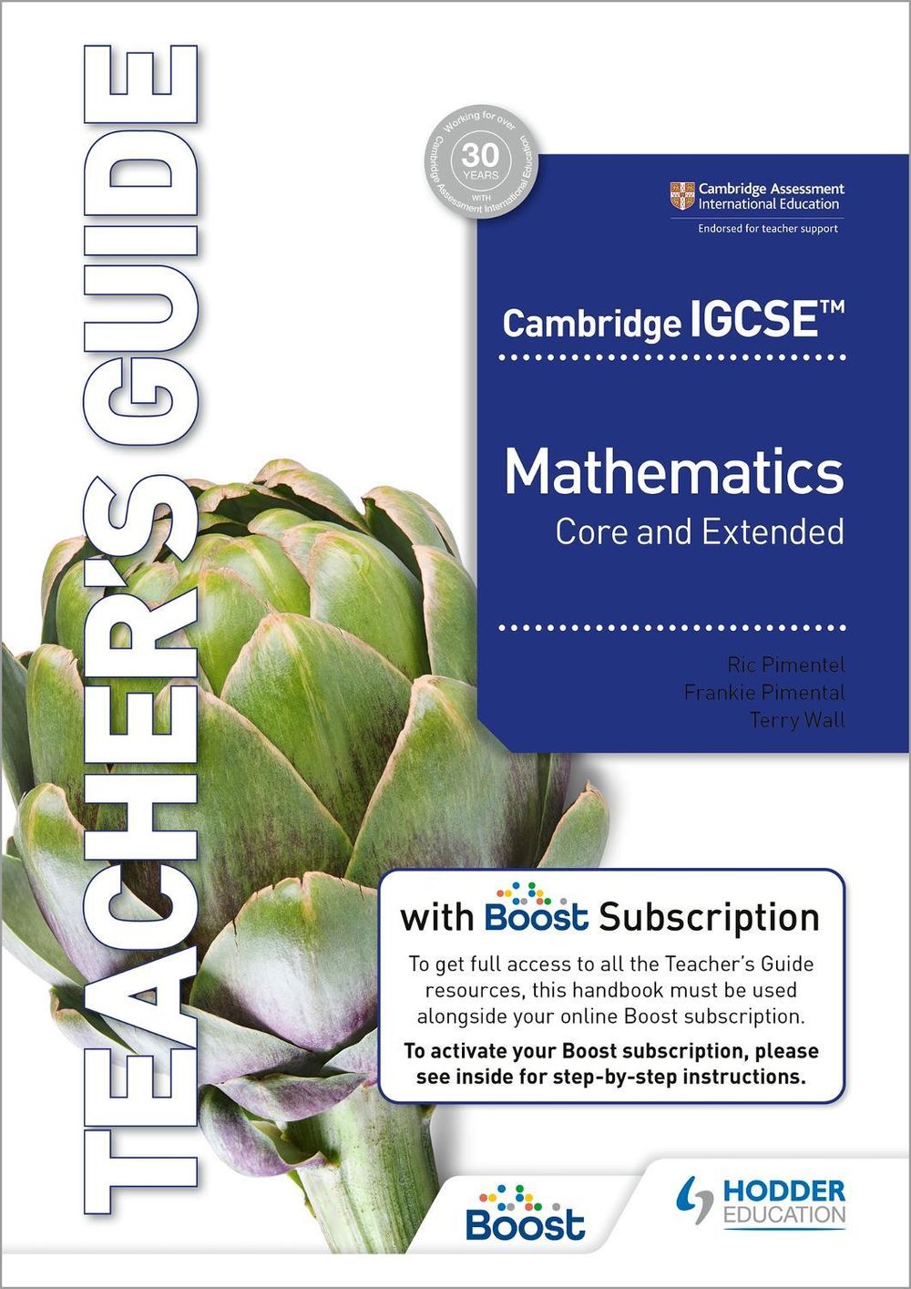 Cambridge IGCSE Core and Extended Mathematics Teacher's Guide with Boost Subscription by Ric Pimentel - ISBN: 9781398373624