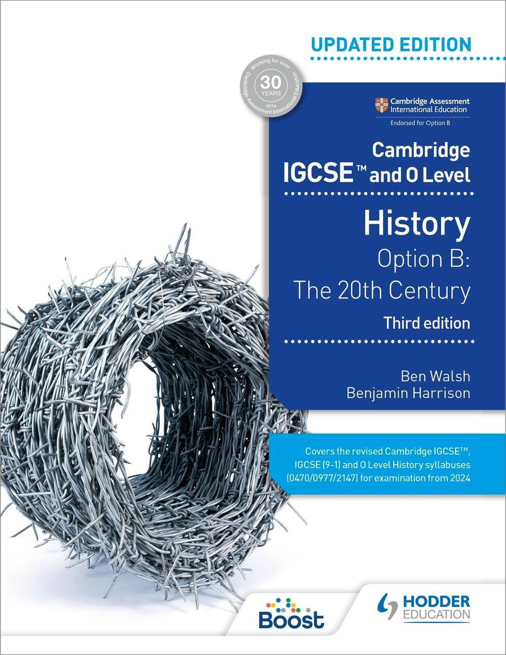 Cambridge IGCSE and O Level History 3rd Edition: Option B: The 20th century by Ben Walsh - ISBN: 9781398375055