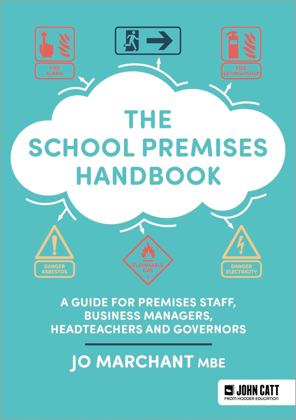 Premasis The School Premises Handbook: a guide for premises staff, business ...