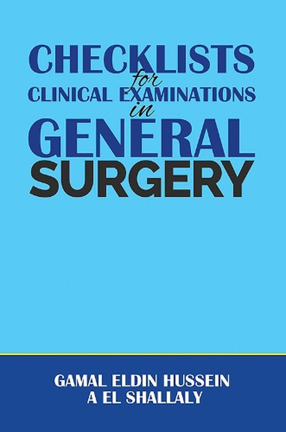 Checklists for Clinical Examinations in General Surgery by Gamal Eldin