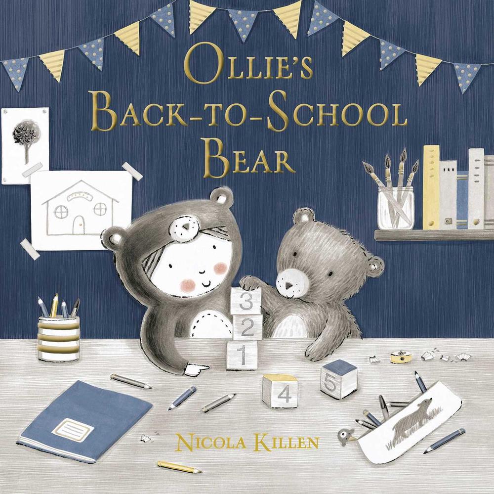 Ollie's Back-to-School Bear by Nicola Killen - ISBN: 9781398500044