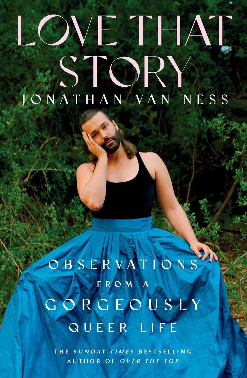 Love That Story by Jonathan Van Ness - ISBN: 9781398500501