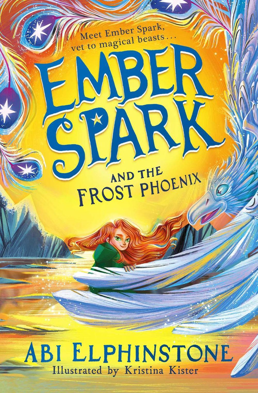 Ember Spark and the Frost Phoenix by Abi Elphinstone - ISBN: 9781398500723