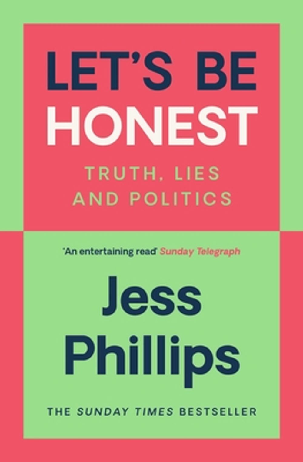 Let's Be Honest by Jess Phillips - ISBN: 9781398500952