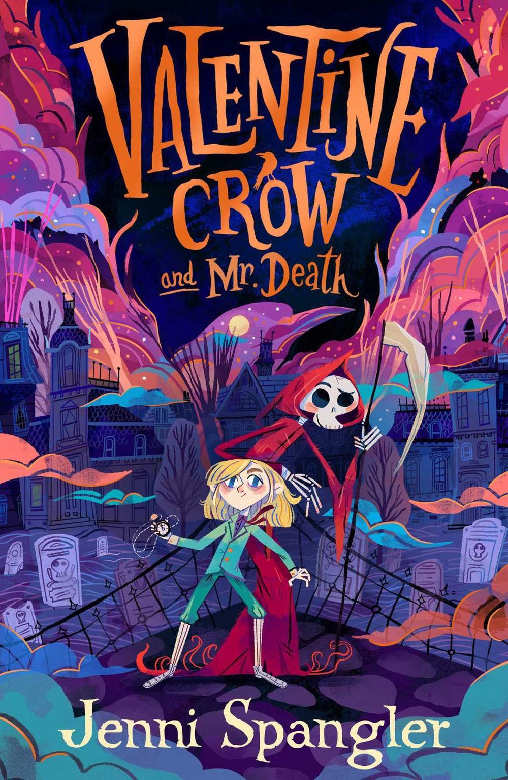Valentine Crow & Mr Death by Jenni Spangler - ISBN: 9781398504660