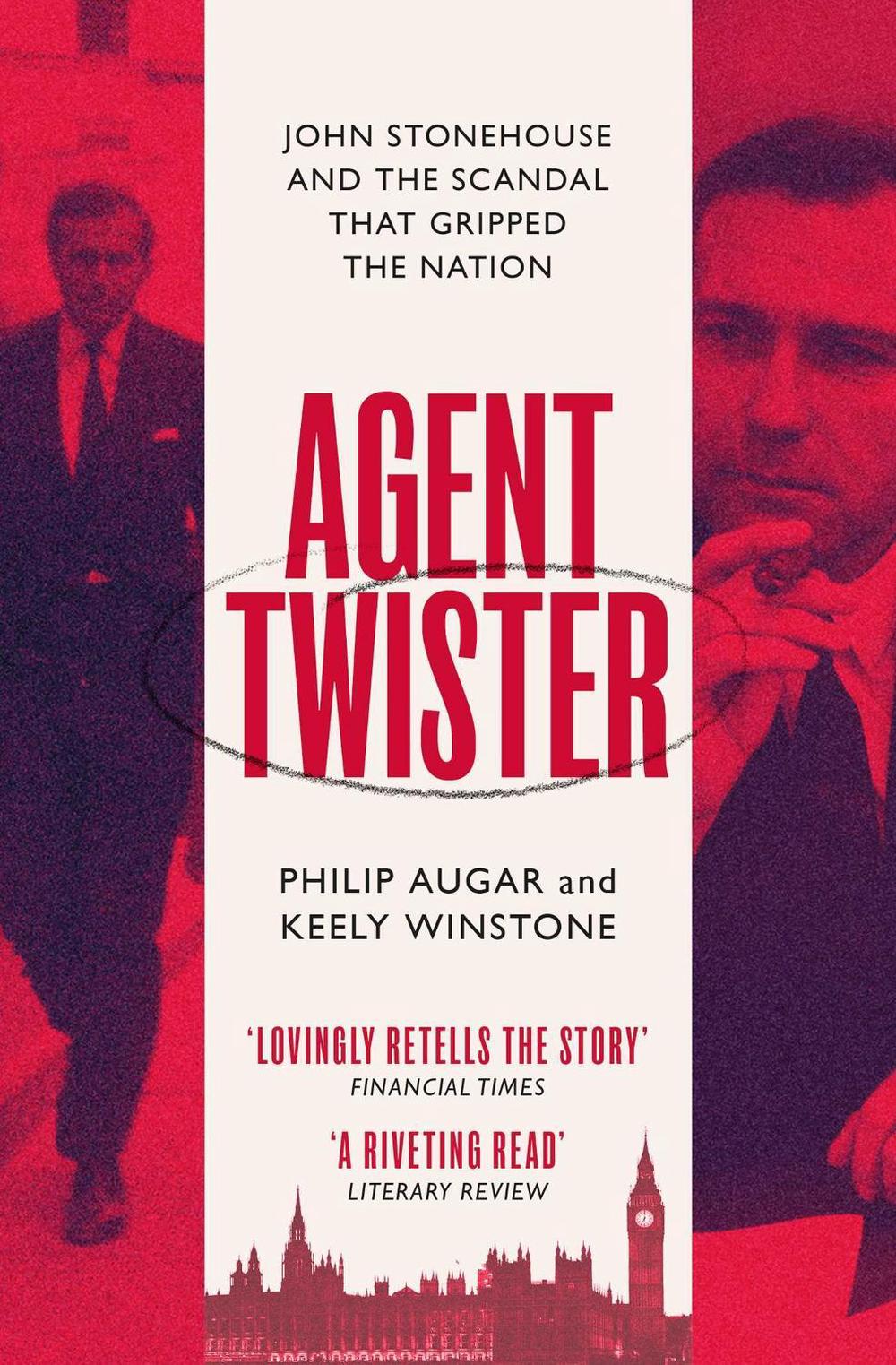 Agent Twister by Philip Augar - ISBN: 9781398505438