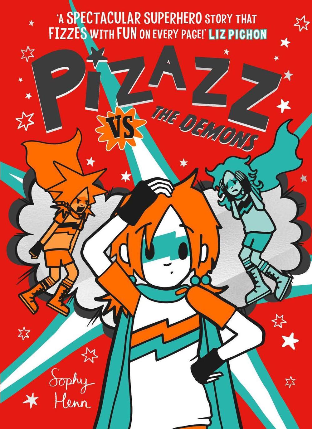 Pizazz vs The Demons by Sophy Henn - ISBN: 9781398505803