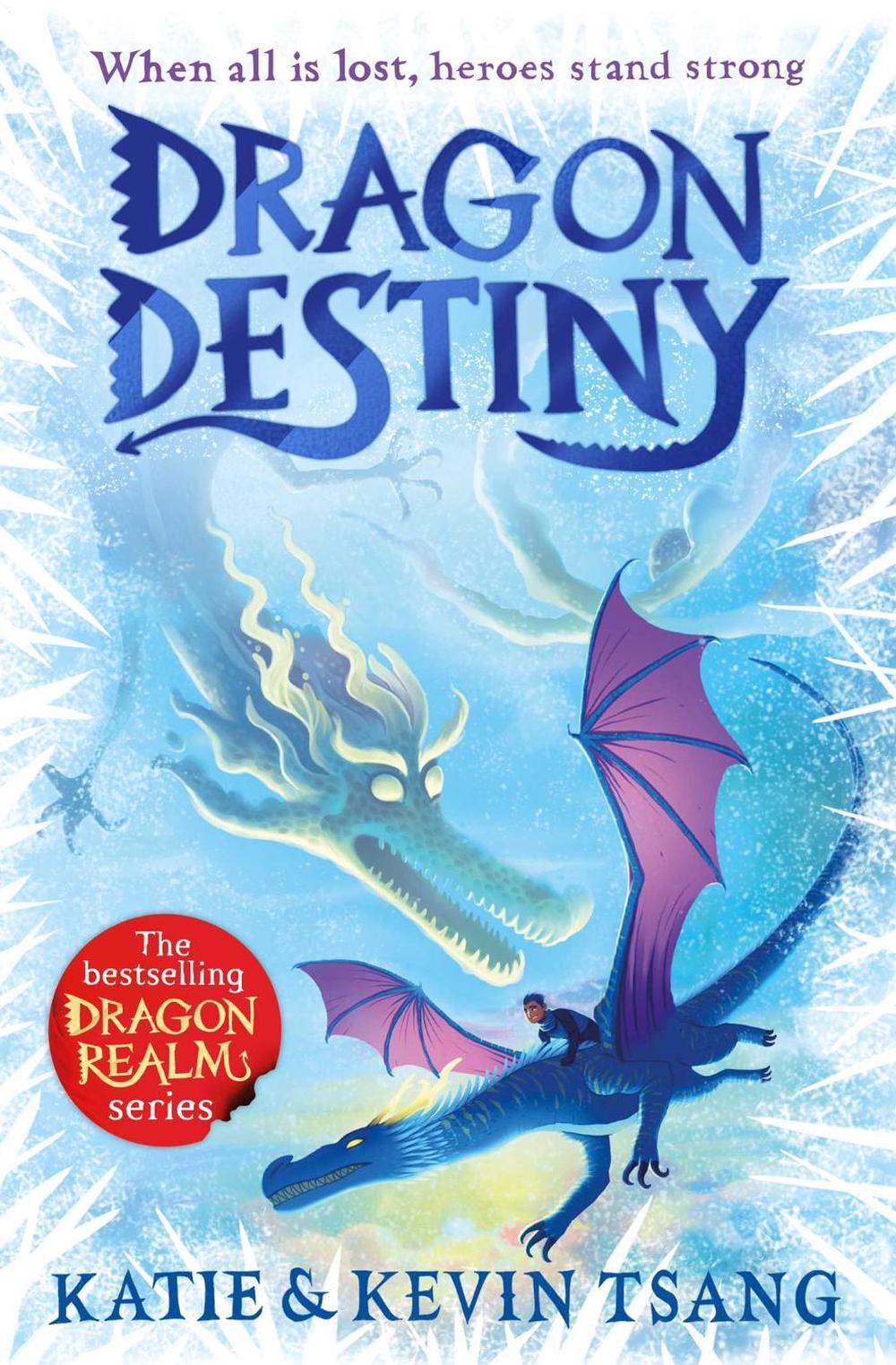 Dragon Destiny by Kevin Tsang - ISBN: 9781398505933