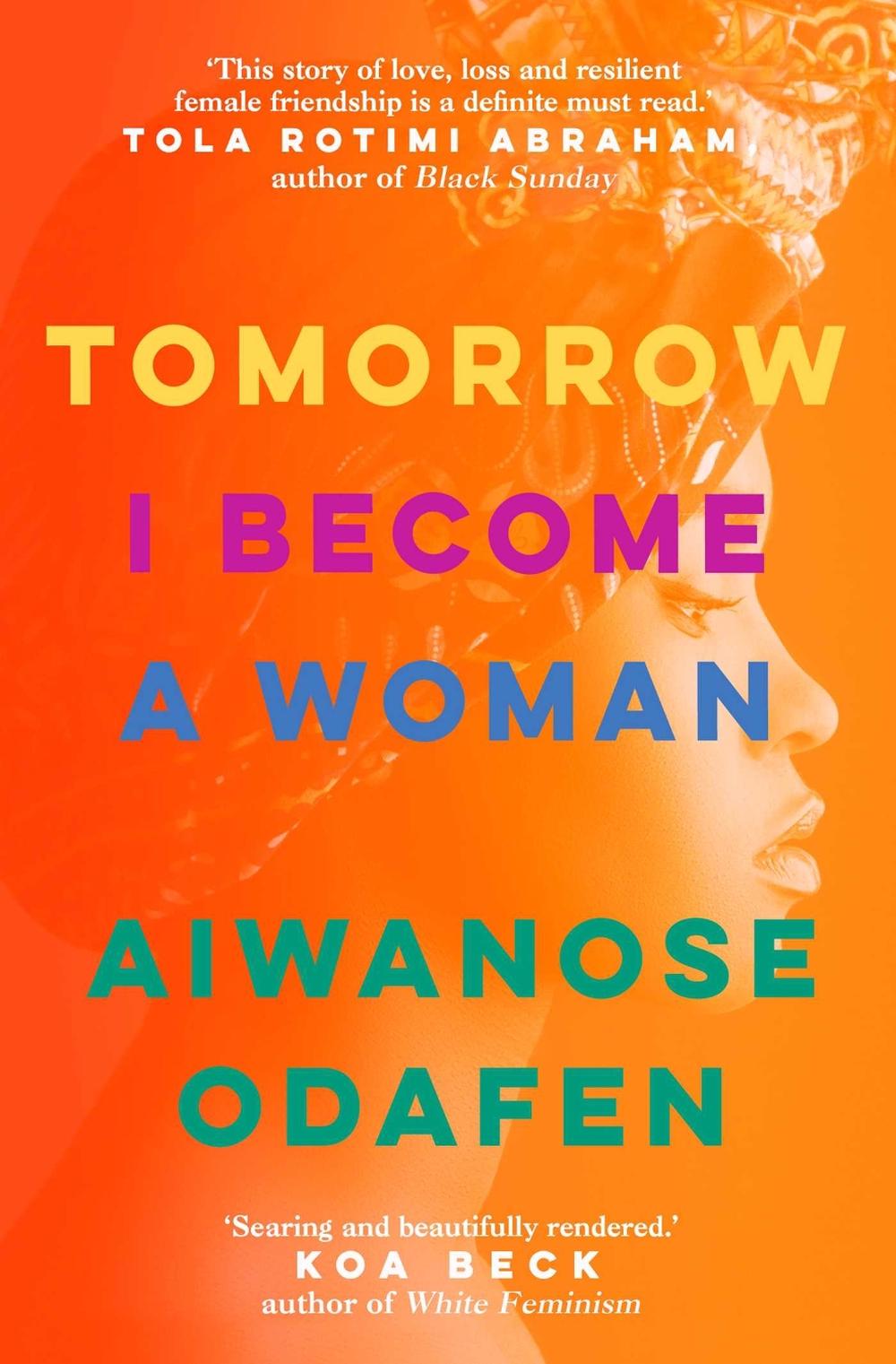 Tomorrow I Become a Woman by Aiwanose Odafen - ISBN: 9781398506145