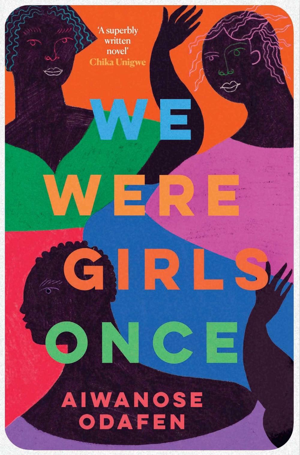 We Were Girls Once by Aiwanose Odafen - ISBN: 9781398506190