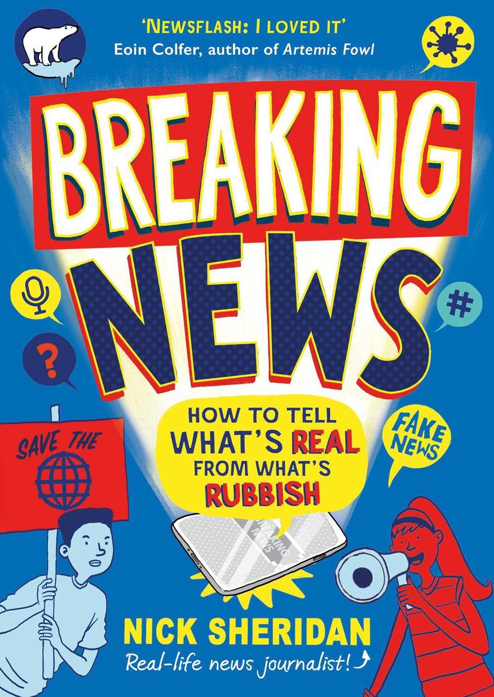 Breaking News by Nick Sheridan - ISBN: 9781398506787