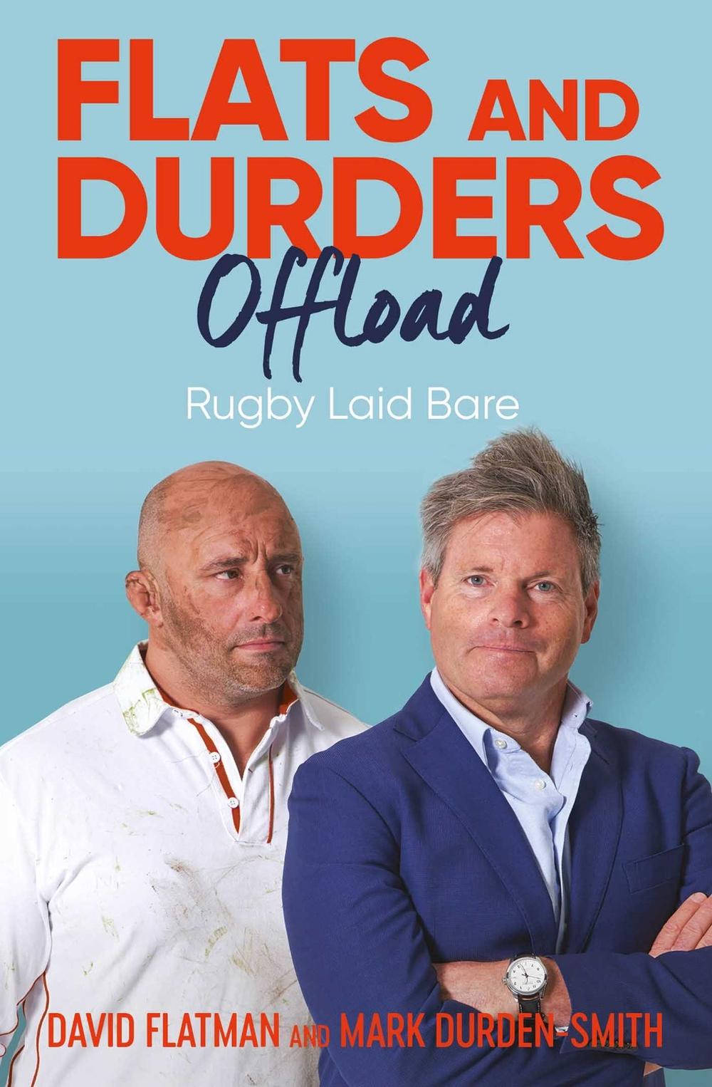 Flats and Durders Offload by David Flatman - ISBN: 9781398507128