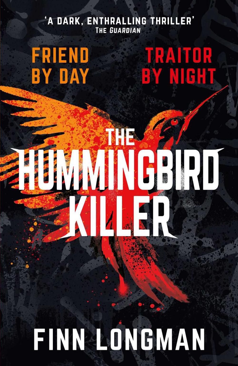 The Hummingbird Killer by Finn Longman - ISBN: 9781398507371