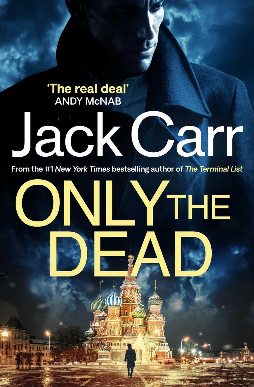 Only the Dead by Jack Carr - ISBN: 9781398508286