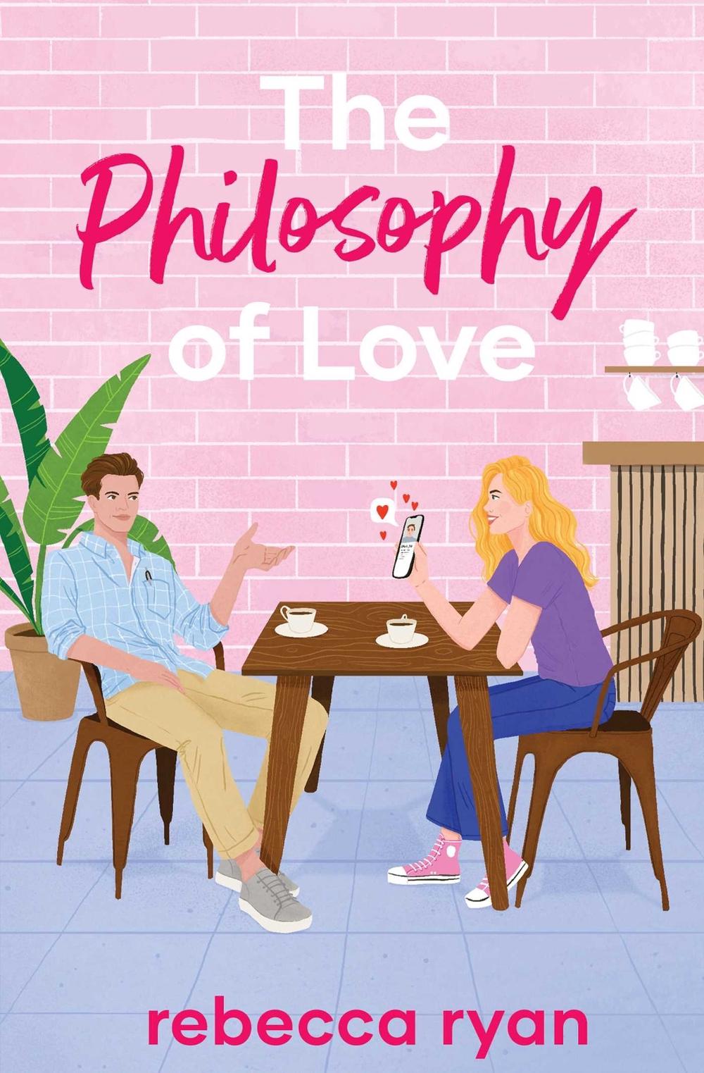 The Philosophy of Love by Rebecca Ryan - ISBN: 9781398509283
