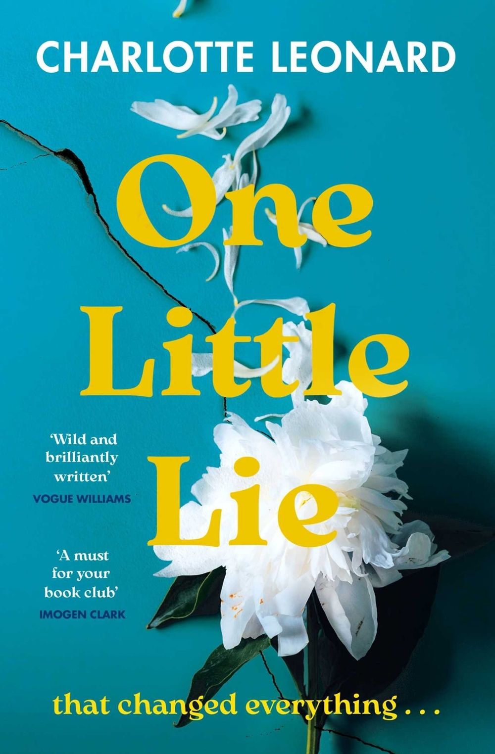 One Little Lie by Charlotte Leonard - ISBN: 9781398509566