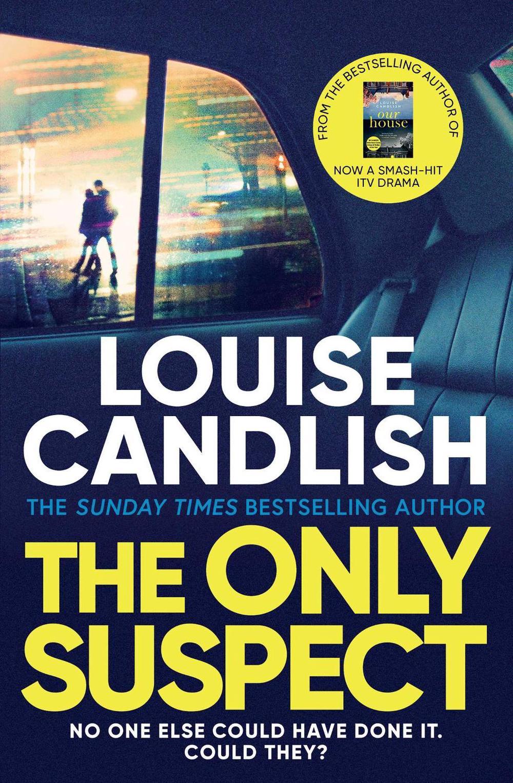 The Only Suspect by Louise Candlish - ISBN: 9781398509825