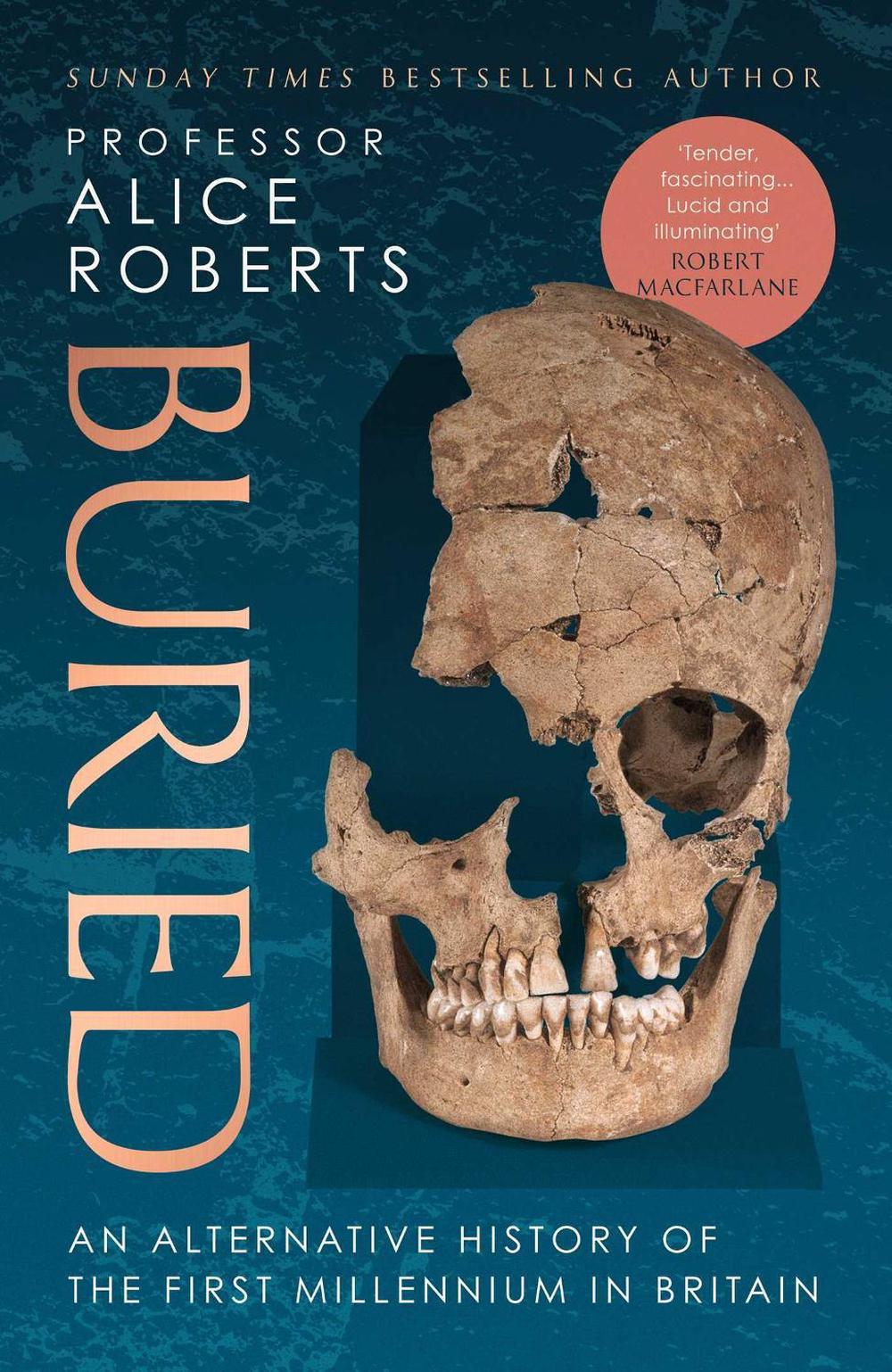 Buried by Alice Roberts - ISBN: 9781398510036
