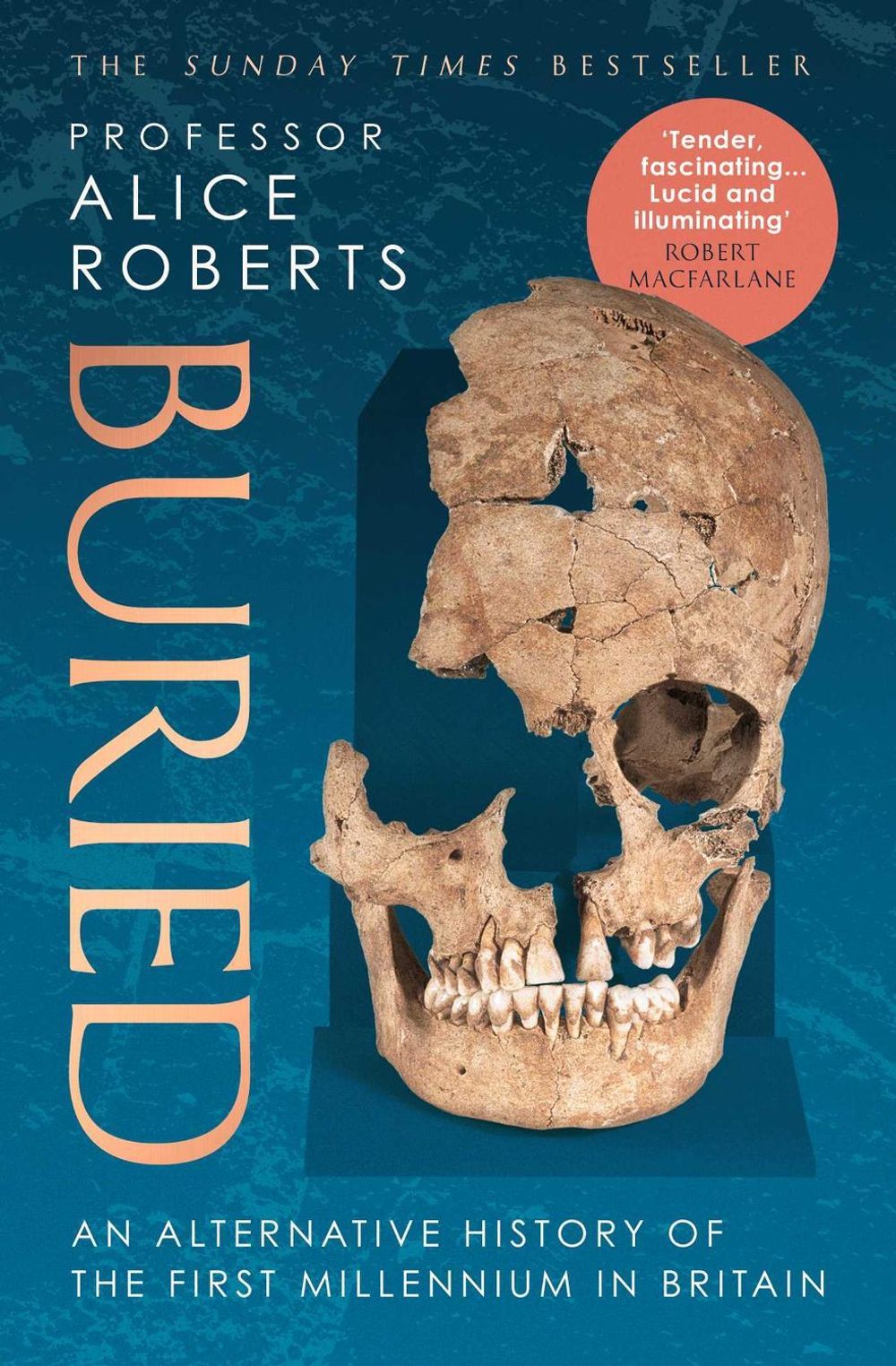 Buried by Alice Roberts - ISBN: 9781398510050
