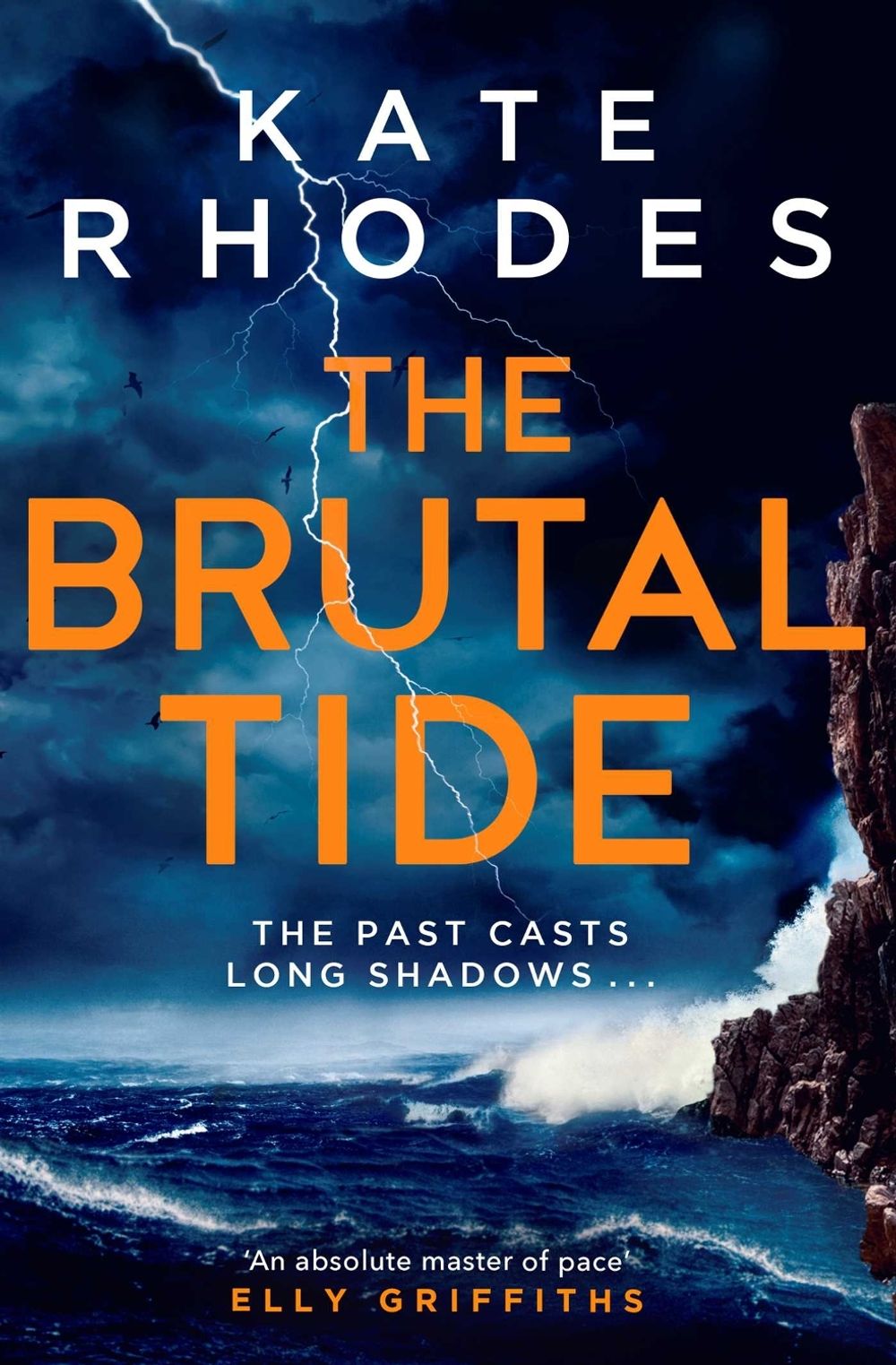 The Brutal Tide by Kate Rhodes - ISBN: 9781398510333