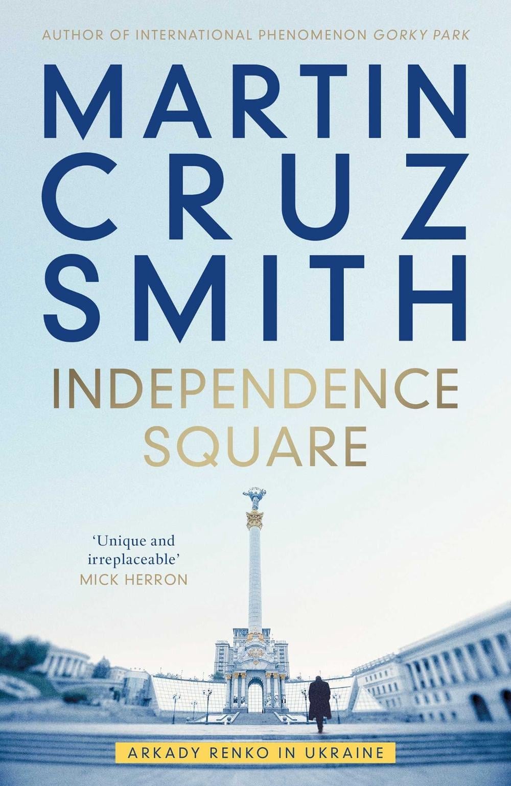 Independence Square by Martin Cruz Smith - ISBN: 9781398510432
