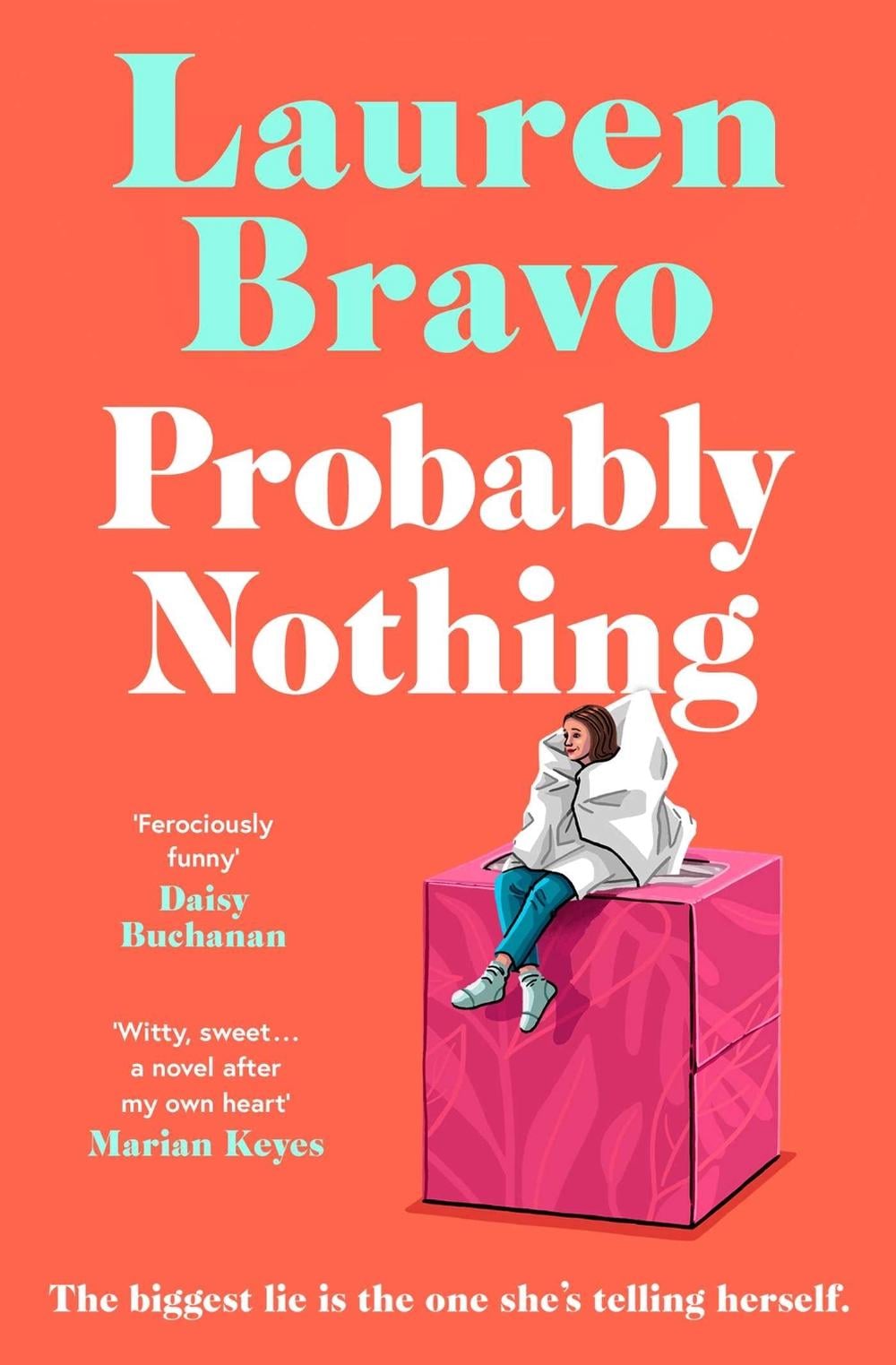 Probably Nothing by Lauren Bravo - ISBN: 9781398510722