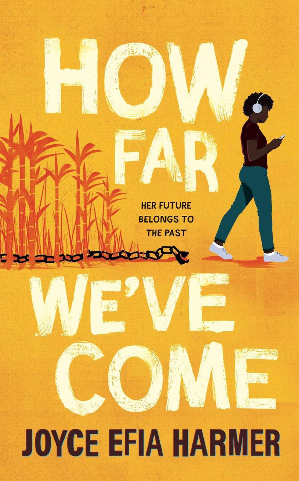 How Far We've Come by Joyce Efia Harmer - ISBN: 9781398510999
